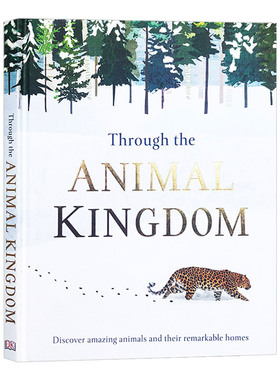 穿越动物王国 发现神奇动物和他们的非凡栖息地 Through the Animal Kingdo 精装 英文原版DK儿童科普百科读物 进口英语绘本书