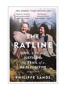 英文原版 The Ratline 绳梯 纳粹逃犯逃亡路上的爱情 谎言和正义 瓦特尔传记 东西街作者菲利普·桑兹 Philippe Sands 英文版