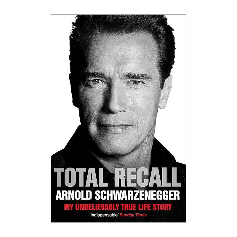 英文原版 Total Recall 终结者 施瓦辛格自传 英文版 进口英语原版书籍