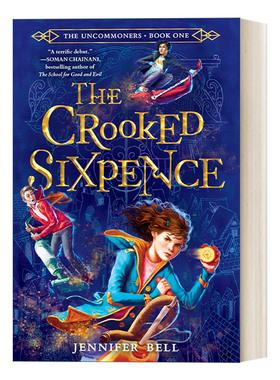 英文原版 The Uncommoners 01 The Crooked Sixpence 不思议市集系列1 歪歪扭扭的六便士 儿童奇幻冒险小说 英文版 进口英语原版书