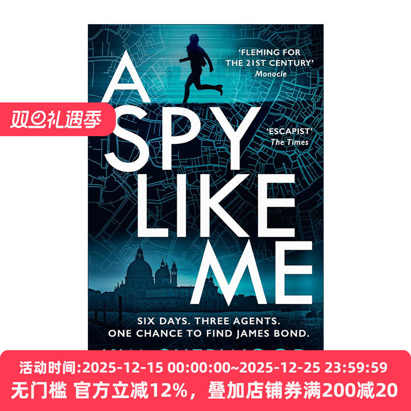 英文原版 A Spy Like Me 间谍本色 詹姆斯·邦德三部曲 金·舍伍德续写007小说 英文版 进口英语原版书籍