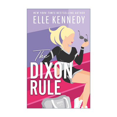 英文原版 The Dixon Rule 迪克森规则 北美晋江浪漫爱情小说 Campus Diaries系列2 Elle Kennedy 英文版 进口英语原版书籍