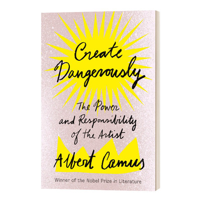 Create Dangerously 创造危险 加缪演讲集 Albert Camus