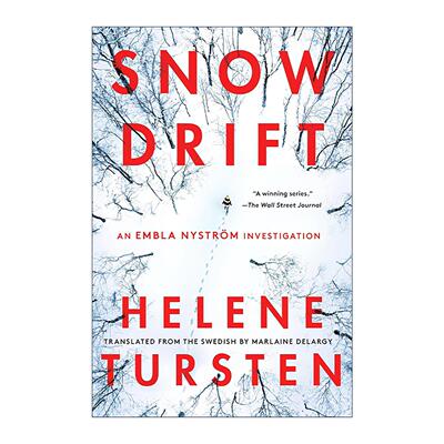 英文原版 Snowdrift An Embla Nystrom Investigation 03 雪堆 悬疑推理小说 Helene Tursten 英文版 进口英语原版书籍