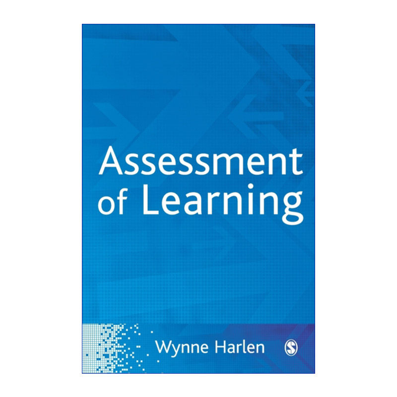 Assessment of Learning 学习段评估 Wynne Harlen 教学及学习评估新方法