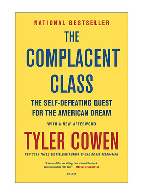 The Complacent Class 自满阶级 美国梦的自我毁灭 美国经济学家泰勒柯文