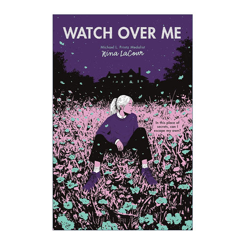 英文原版 Watch Over Me 守护我 青少年小说 We Are Okay作者 普林兹奖得主Nina LaCour 英文版 进口英语原版书籍