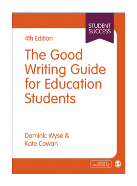 英文原版 The Good Writing Guide for Education Students 教育系学生的学术写作指南 Dominic Wyse 英文版 进口英语书籍