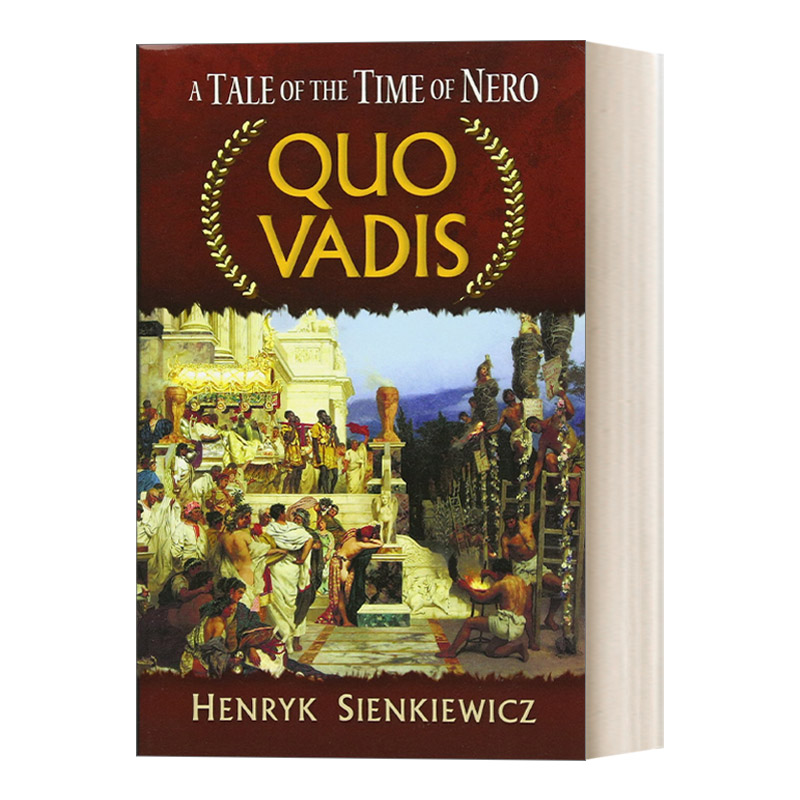 英文原版 Quo Vadis A Tale of the Time of Nero你往何处去亨里克·显克维奇1905年诺贝尔文学奖得主英文版进口英语原版书籍