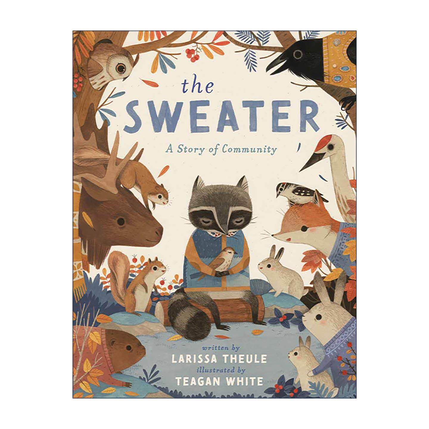 英文原版 The Sweater 毛衣 儿童精装绘本 同情与接纳 Larissa Theule 美丽小世界插画师蒂根·怀特 英文版 进口英语原版书籍