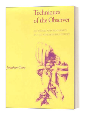 Techniques of the Observer 观察者的技术 论十九世纪的视觉与现代性