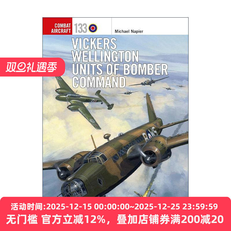 英文原版 Vickers Wellington Units of Bomber Command 二战英国威灵顿式重型轰炸机 航空史上伟大的战斗机系列 进口英语原版书籍