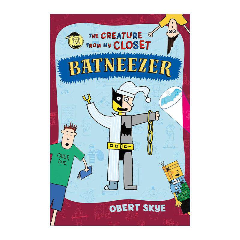 英文原版 Batneezer 我衣橱里的生物 儿童幽默故事 英文版 进口英语原版书籍
