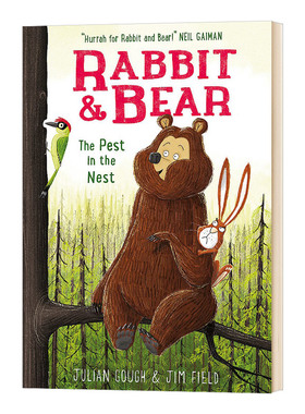 兔与熊2 巢中的害虫 Rabbit and Bear The Pest in the Nest Book 2 英文原版儿童读物 进口课外英语阅读书籍