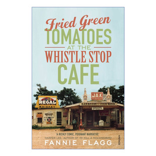Stop Fried Tomatoes 英文版 书籍 英文原版 范妮·弗拉格 The Green 哨子车站咖啡厅 Cafe Whistle 进口英语原版 油炸绿蕃茄