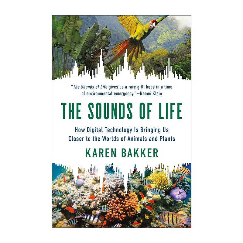 英文原版 The Sounds of Life 听不见的大自然 博物学家的自然聆听笔记 哈佛大学高级研究员凯伦·巴克 英文版 进口英语原版书籍