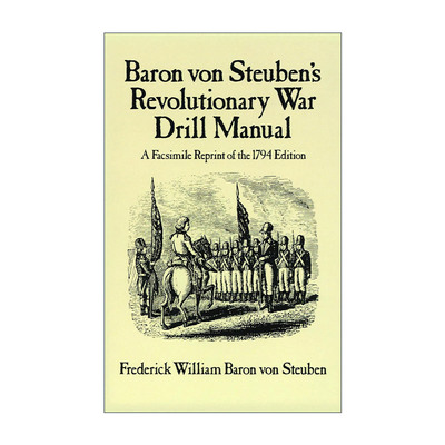 英文原版 Baron Von Steuben's Revolutionary War Drill Manual 革命战争训练手册 1794年版复印版 英文版 进口英语原版书籍