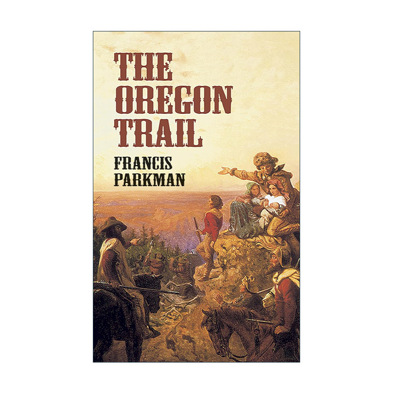 英文原版 The Oregon Trail 俄勒冈小道 美国历史 Francis Parkman 英文版 进口英语原版书籍