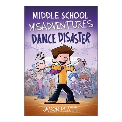 英文原版 Middle School Misadventures Dance Disaster 中学校园里的倒霉事3 英文版 进口英语原版书籍