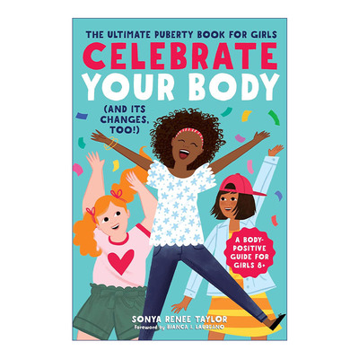 英文原版 Celebrate Your Body and Its Changes Too 女孩的青春期指南 8-12岁女孩青春期指南 英文版 进口英语原版书籍