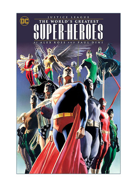 英文原版 Justice League The World's Greatest Superheroes by Alex Ross & Paul Dini New Edition 正义联盟 盖世英雄 DC漫画
