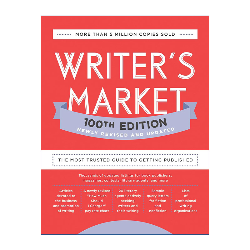 Writer's Market 作家的市场 百年纪念版 值得信赖的出版指南 Robert Lee Brewer 书籍/杂志/报纸 文化类原版书 原图主图