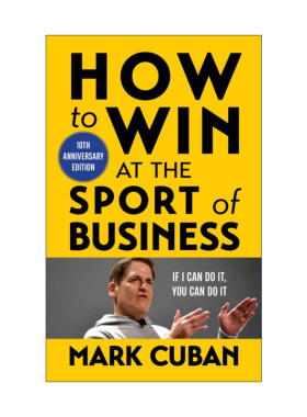 英文原版 How to Win at the Sport of Business 如何决胜商场 我的成功可以复制 十周年纪念版 商业管理 豆瓣高分推荐 Mark Cuban