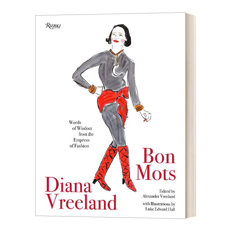 黛安娜 弗里兰 时尚皇后的智慧之言时尚生活 Diana Vreeland Bon Mots 英文原版时尚读物 进口英语书籍 书籍/杂志/报纸 生活类原版书 原图主图