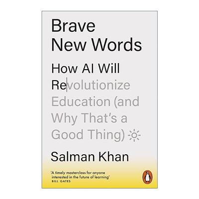 英文原版 Brave New Words 智能教育 人工智能时代的教育革命 Salman Khan 比尔盖茨夏季书单 英文版 进口英语原版书籍