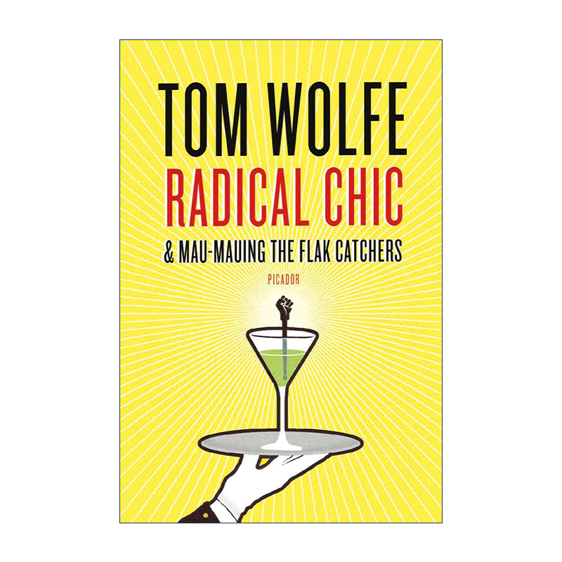 英文原版 Radical Chic and Mau-Mauing the Flak Catchers 新潮精致的服侍和矛矛党人的枪炮手 英文版 进口英语原版书籍