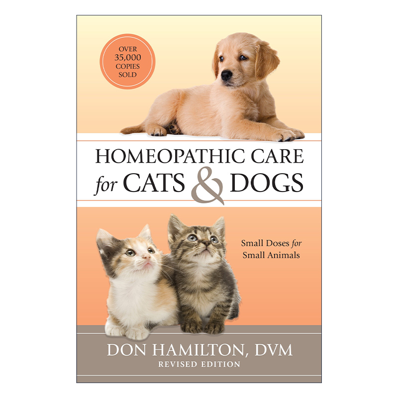 英文原版 Homeopathic Care for Cats and Dogs Revised Edition 猫狗护理顺势疗法 修订版 小动物的小剂量 英文版 进口英语书籍