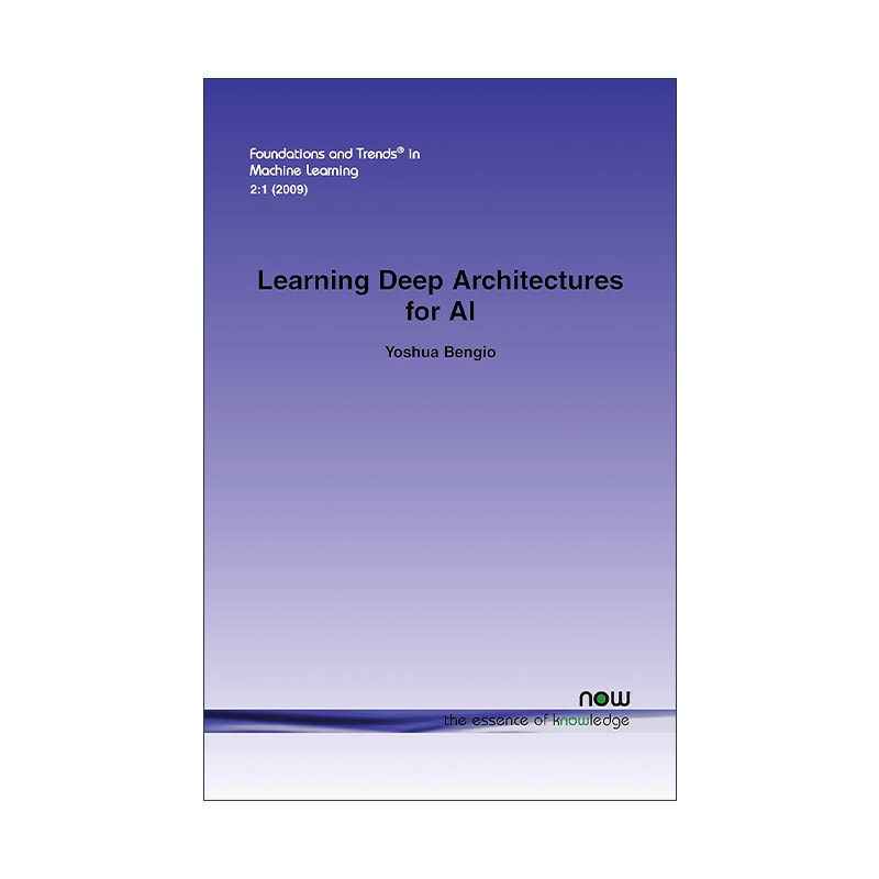 英文原版 Learning Deep Architectures for AI 人工智能中的深度结构学习 Yoshua Bengio 英文版 进口英语原版书籍