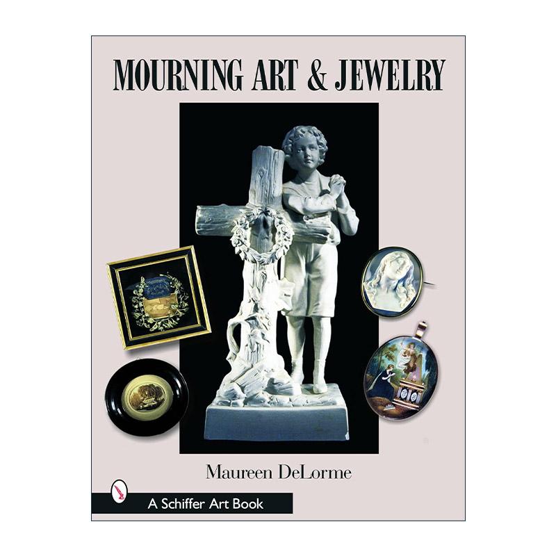 英文原版 Mourning Art & Jewelry 哀悼艺术与珠宝 死亡纪念装饰品收藏集 精装图册 英文版 进口英语原版书籍