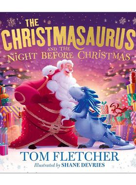 英文原版 The Christmasaurus and the Night Before Christmas 圣诞恐龙与圣诞前夜 精装 汤姆·弗莱彻 英文版 进口英语原版书籍