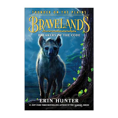 英文原版 Bravelands Thunder on the Plains #2 Breakers of the Code 勇敢之地第三部2 英文版 进口英语原版书籍