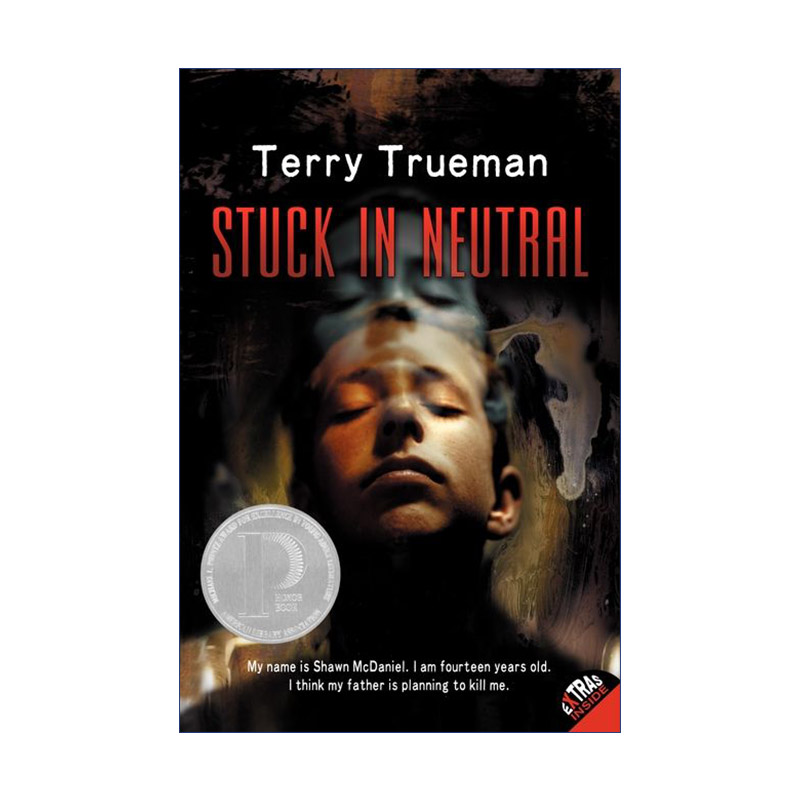 Stuck in Neutral 中立状态 青少年心理健康小说 2001普利兹银奖 Terry Trueman
