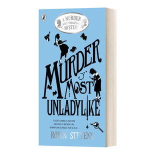 Murder Most Unladylike 最不淑女的谋杀1 英文原版儿童侦探小说 进口英语书籍