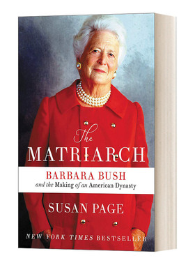 The Matriarch  美国前总统夫人芭芭拉·布什传记
