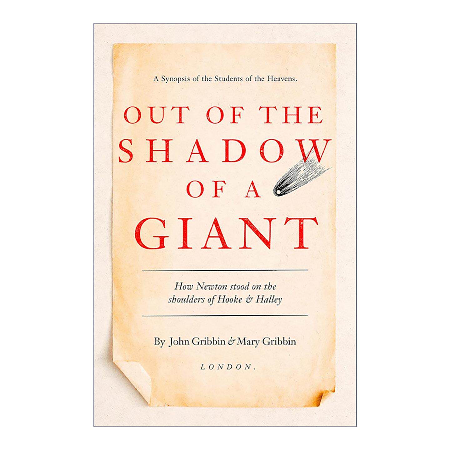 英文原版 Out of the Shadow of a Giant 走出巨人的阴影 牛顿如何站在胡克和哈雷的肩膀上 英文版 进口英语原版书籍
