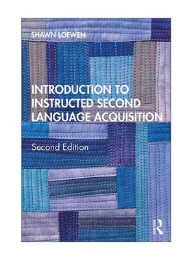 英文原版 Introduction to Instructed Second Language Acquisition 第2版 英文版 进口英语原版书籍