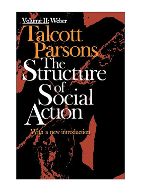 英文原版 Structure of Social Action 社会行动的结构 第2版卷2 塔尔科特·帕森 美国现代社会学的奠基人英文版 进口英语原版书籍