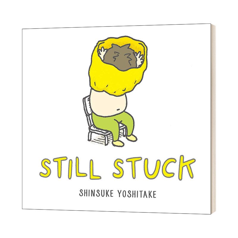 英文原版 Still Stuck 衣服脱不下来啊！吉竹伸介 儿童精装绘本 趣味儿童教育 亲子互动绘本 幽默搞笑 生活教育 英文版 进口英语原