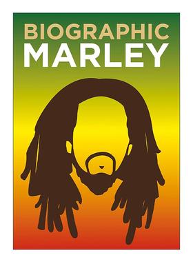 英文原版 Biographic Marley 鲍勃·马利 雷鬼音乐鼻祖 信息图表式精装名人传记 英文版 进口英语原版书籍