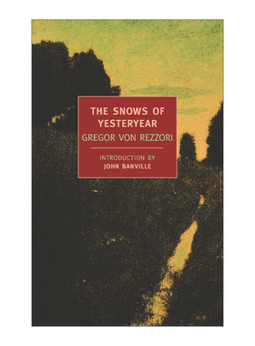 英文原版 The Snows of Yesteryear New York Review Books Classics 昨日之雪 传记 Gregor von Rezzori 英文版 进口英语原版书籍