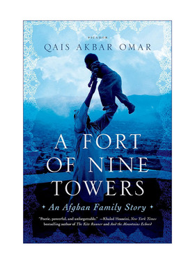 英文原版 A Fort of Nine Towers An Afghan Family Story 寂静的烽塔 一个阿富汗家族的战火流离 英文版 进口英语原版书籍