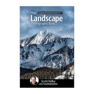 风景摄影手册 Book 斯科特·凯尔比 Kelby Scott Landscape The Photography