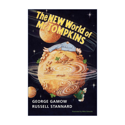 The New World of Mr Tompkins 物理世界奇遇记 乔治·伽莫夫