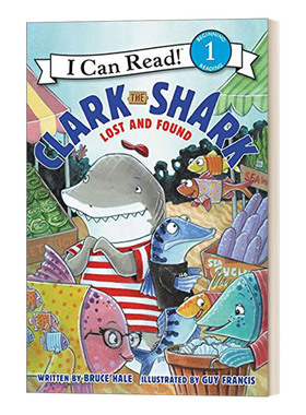 Clark the Shark Lost and Found? 鲨鱼克拉克 不见了又找到了 I Can Read Level 1 英文原版儿童分级读物 进口英语书籍