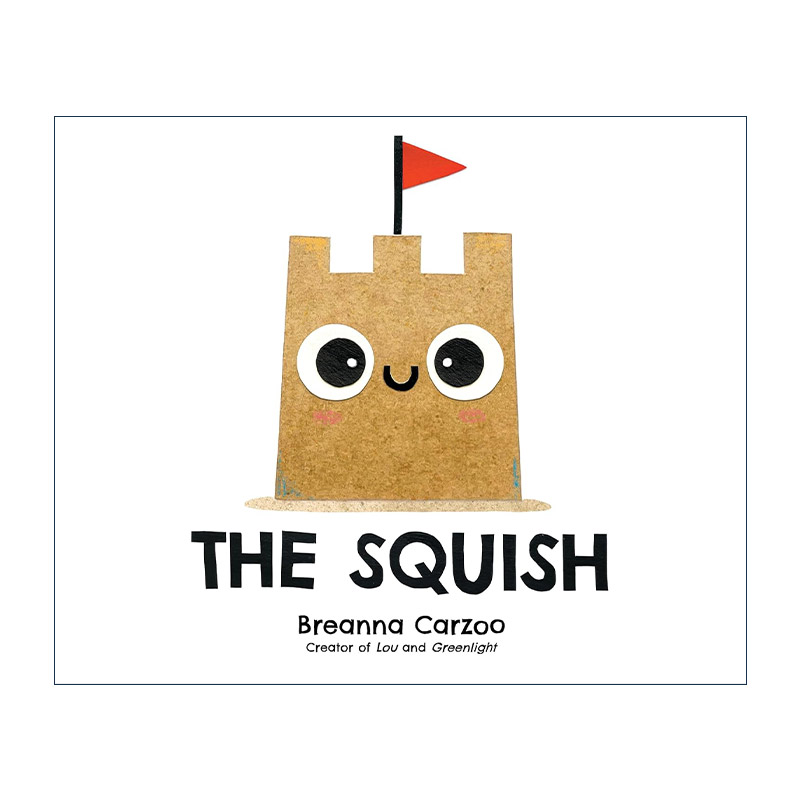 英文原版 The Squish 小沙堡 儿童精绘本 Breanna Carzoo 英文版 进口英语原版书籍