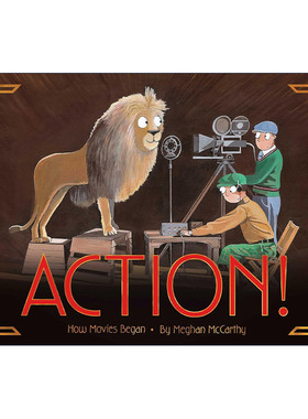 Action! 开拍 电影的起源 精装绘本故事 Meghan McCarthy